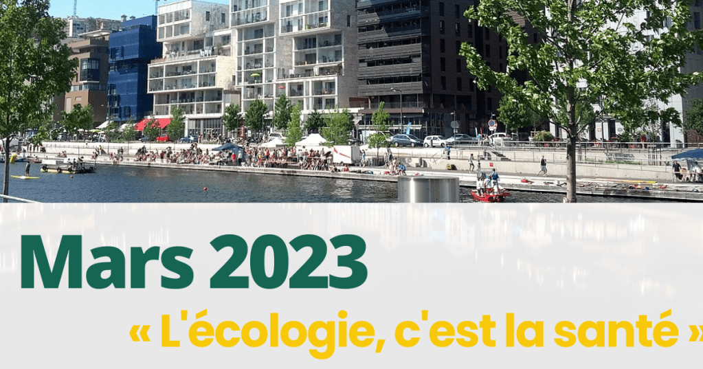 Tribune de Mars 2023 : L'écologie, c'est la santé